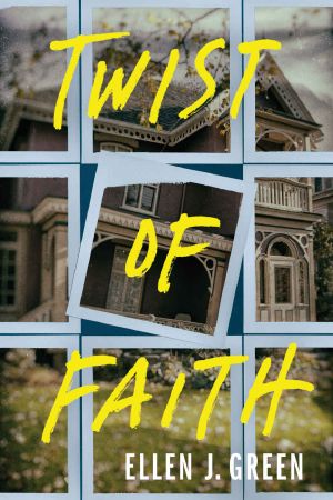 [Ava Saunders 01] • Twist of Faith